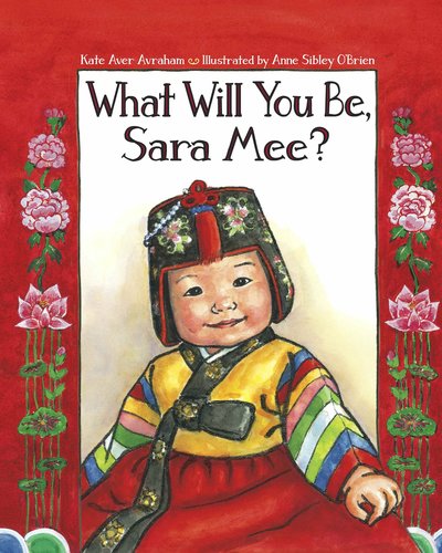 Cover for Kate Aver Avraham · What Will You Be, Sara Mee? (Paperback Book) (2010)