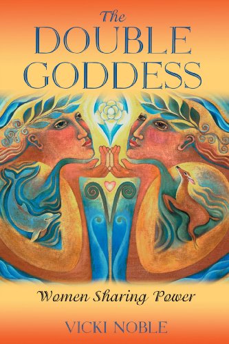 Cover for Vicki Noble · The Double Goddess: Women Sharing Power (Paperback Book) (2003)