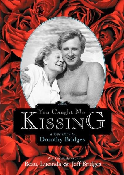 Cover for Dorothy Bridges · You Caught Me Kissing (Pocketbok) (2006)