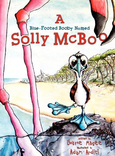 Cover for Dwayne Magee · A Blue-Footed Booby Named Solly McBoo (Innbunden bok) (2011)