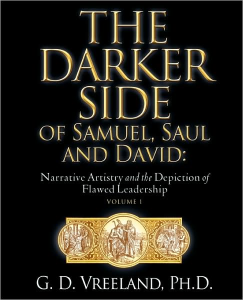 Cover for G. D. Vreeland · The Darker Side of Samuel, Saul and David (Paperback Book) (2007)