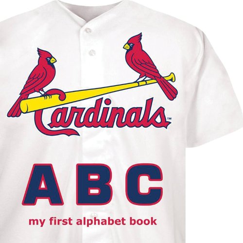 Cover for Brad Epstein · St. Louis Cardinals Abc (My First Alphabet Books (Michaelson Entertainment)) (Board book) [Brdbk edition] (2013)