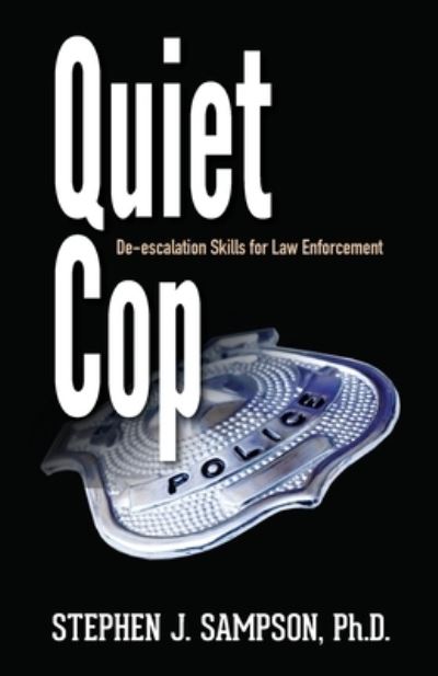 Cover for Stephen J Sampson · Quiet Cop (Paperback Book) (2017)