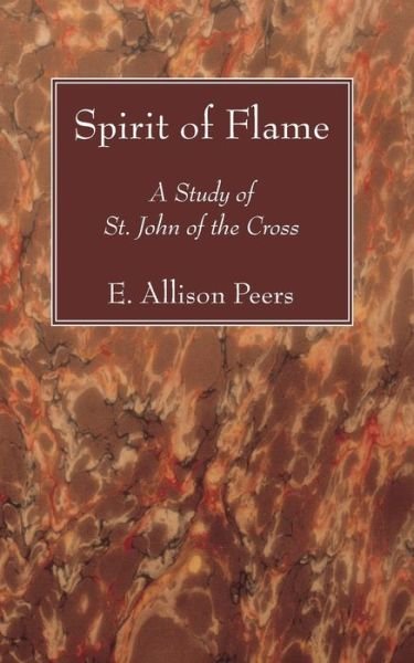 Cover for E Allison Peers · Spirit of Flame (Pocketbok) (2011)