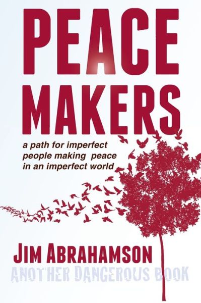 Cover for James Owen Abrahamson · Peace Makers (Book) (2011)