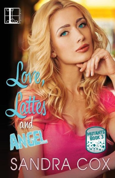 Cover for Sandra Cox · Love, Lattes and Angel (Paperback Book) (2016)