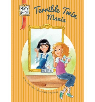 Cover for Jan Fields · Terrible Twin Mania (Meri's Mirror) (Hardcover Book) (2014)