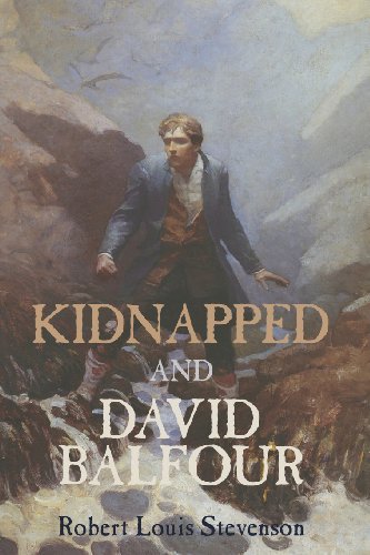Cover for Robert Louis Stevenson · Kidnapped and David Balfour (Paperback Book) (2013)