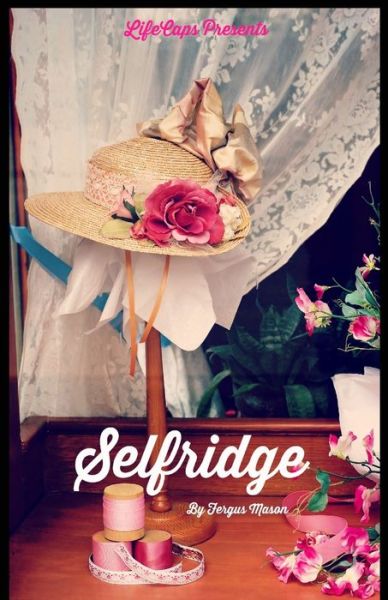 Cover for Fergus Mason · Selfridge (Paperback Book) (2016)