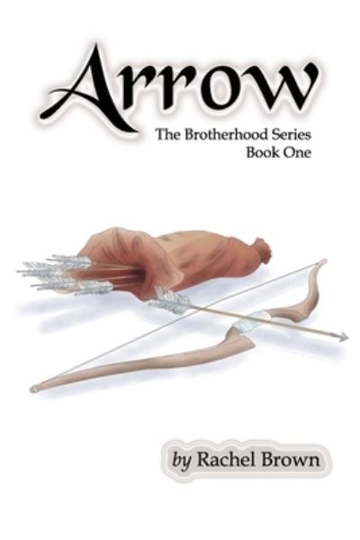 Cover for Rachel Brown · Arrow (Paperback Book) (2020)