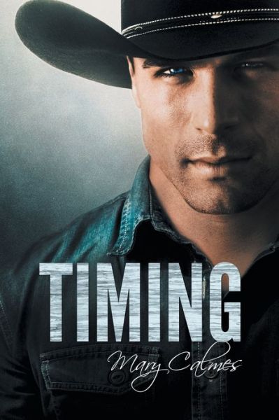 Cover for Mary Calmes · Timing Volume 1 - Timing (Pocketbok) [2 Revised edition] (2016)