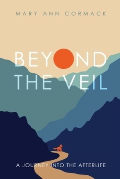 Cover for Mary Ann Cormack · Beyond the Veil (Pocketbok) (2022)