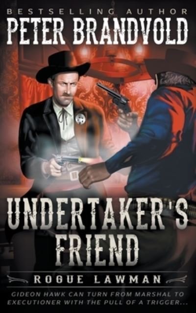 Cover for Peter Brandvold · Undertaker's Friend (Pocketbok) (2022)