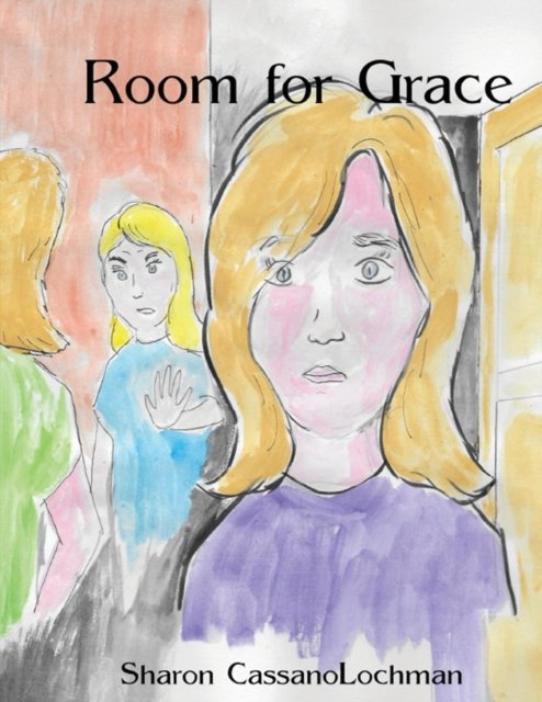 Cover for Sharon Cassanolochman · Room for Grace (Paperback Book) (2018)