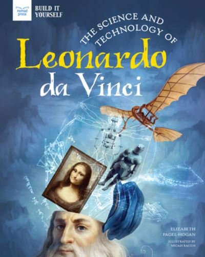 Cover for Elizabe Pagel-hogan · Science &amp; Technology of Leonardo Da Vinc (Hardcover bog) (2021)