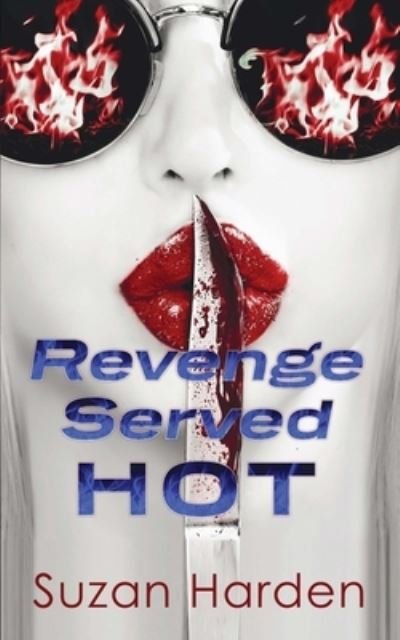 Cover for Suzan Harden · Revenge Served Hot (Taschenbuch) (2021)
