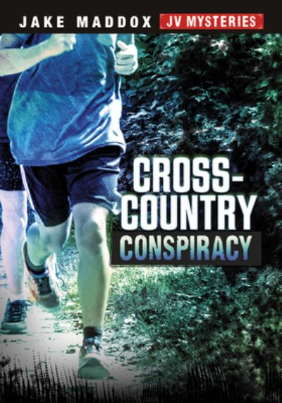 Cover for Jake Maddox · Cross-Country Conspiracy (Book) (2021)