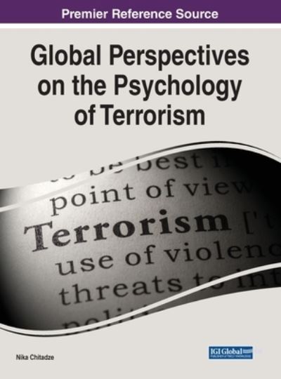 Cover for Nika Chitadze · Global Perspectives on the Psychology of Terrorism (Book) (2022)