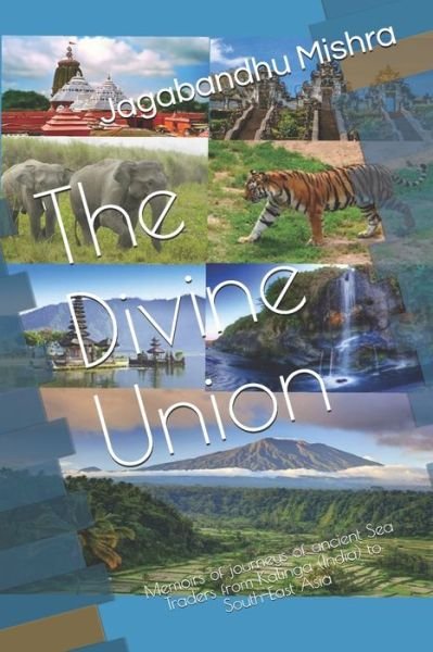 Cover for Jagabandhu Mishra · The Divine Union (Taschenbuch) (2019)