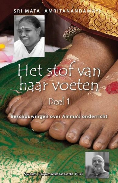 Het stof van haar voeten - Deel 1 - Swami Paramatmananda Puri - Books - M.A. Center - 9781680374117 - March 16, 2016