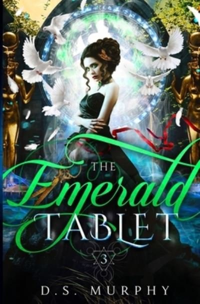 The Emerald Tablet - D S Murphy - Libros - Independently Published - 9781703374117 - 29 de octubre de 2019