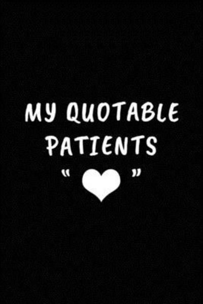 Cover for Funny Medical Journal · My Quotable Patients (Pocketbok) (2019)