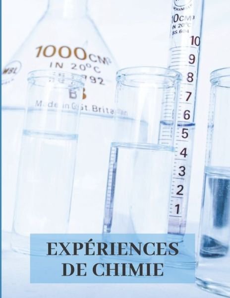 Cover for Cahiers Expérimentaux · Expériences de chimie (Paperback Book) (2019)