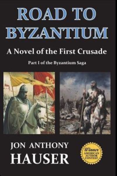 Cover for Jon Anthony Hauser · Road to Byzantium (Paperback Book) (2018)