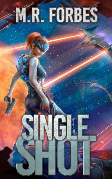 Cover for M R Forbes · Single Shot (Paperback Book) (2018)