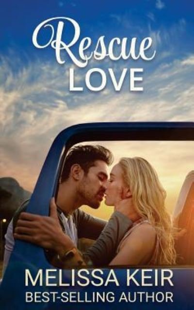 Cover for Melissa Keir · Rescue Love (Paperback Book) (2018)