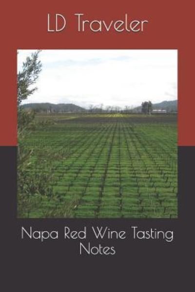 Cover for LD Traveler · Napa Red Wine Tasting Notes (Taschenbuch) (2018)
