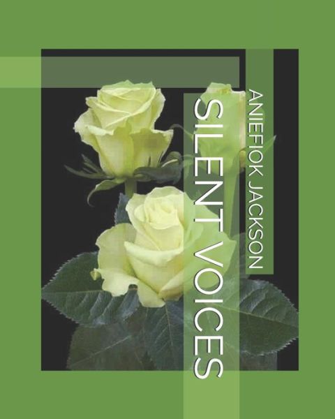 Cover for Aniefiok Jackson · Silent Voices (Paperback Book) (2018)