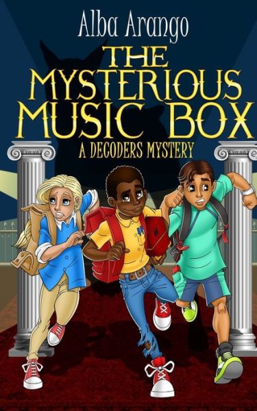 Cover for Alba Arango · The Mysterious Music Box - Decoders (Pocketbok) (2018)