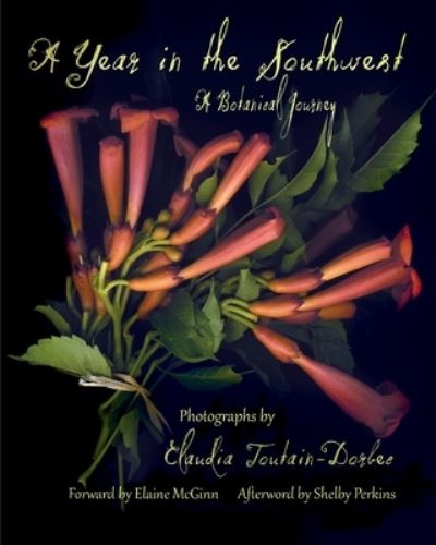 Cover for Claudia Toutain-Dorbec · Year in the Southwest, a Botanical Journey (Book) (2023)