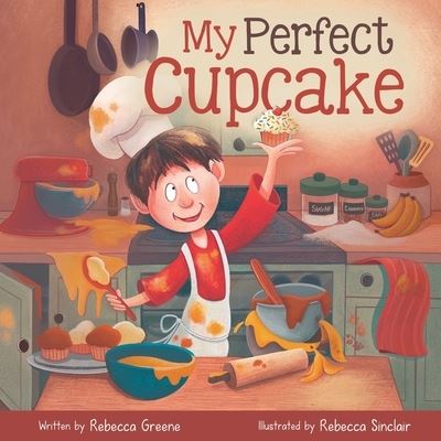 Cover for Rebecca Greene · My Perfect Cupcake (Paperback Book) (2021)