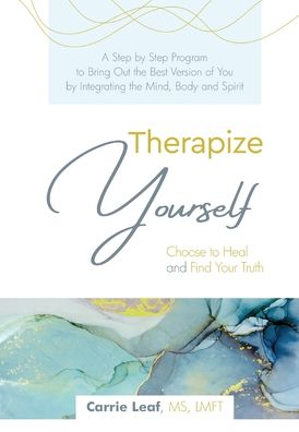 Cover for Carrie Leaf · Therapize Yourself (Paperback Book) (2021)