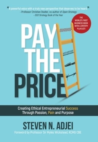Cover for Adjei Steven N · Pay the Price: Creating Ethical Entrepreneurial Success (Innbunden bok) (2022)