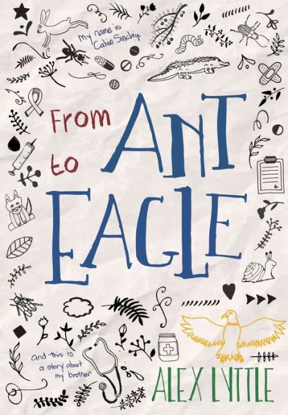 From Ant to Eagle - Alex Lyttle - Books - Central Avenue Publishing - 9781771681117 - April 1, 2017