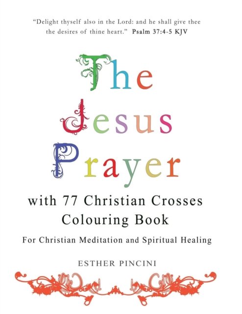 Cover for Esther Pincini · The Jesus Prayer with 77 Christian Crosses Colouring Book (Paperback Book) (2018)