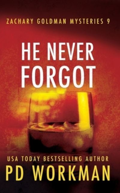 Cover for P D Workman · He Never Forgot (Paperback Book) (2021)