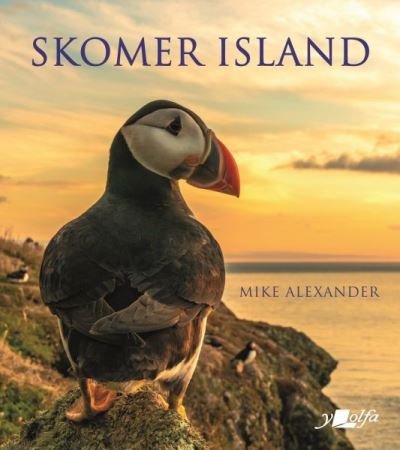 Cover for Mike Alexander · Skomer Island - Its History and Natural History: Its History and Natural History (Hardcover Book) (2023)