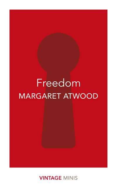 Cover for Margaret Atwood · Freedom: Vintage Minis - Vintage Minis (Taschenbuch) (2018)