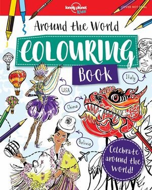 Cover for Lonely Planet Kids · Lonely Planet Kids Around the World Colouring Book - Lonely Planet Kids (Paperback Book) (2019)