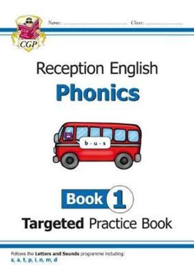 Cover for Karen Bryant-Mole · Reception English Phonics Targeted Practice Book - Book 1 - CGP Reception Phonics (Paperback Book) (2018)