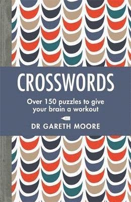 Cover for Gareth Moore · Crosswords: Over 150 puzzles to give your brain a workout (Paperback Bog) (2019)