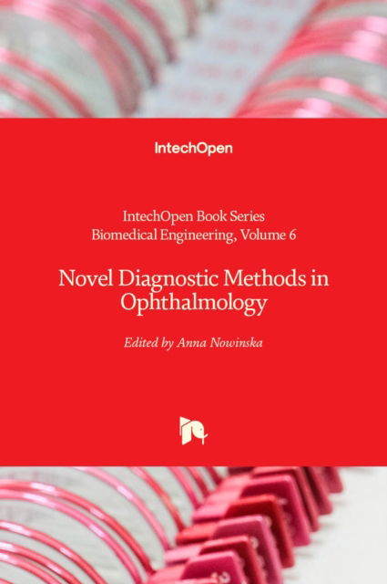 Cover for Novel Diagnostic Methods in Ophthalmology - Biomedical Engineering (Innbunden bok) (2019)