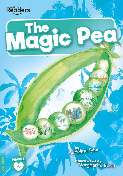 Cover for Madeline Tyler · The Magic Pea - BookLife Readers (Paperback Book) (2020)