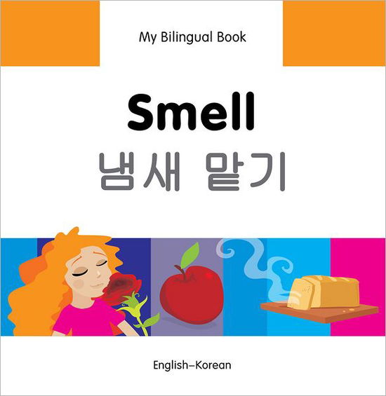 Cover for Milet Publishing Ltd · My Bilingual Book -  Smell (English-Korean) (Hardcover Book) (2013)