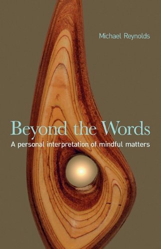Cover for Michael Reynolds · Beyond the Words (Paperback Book) (2009)