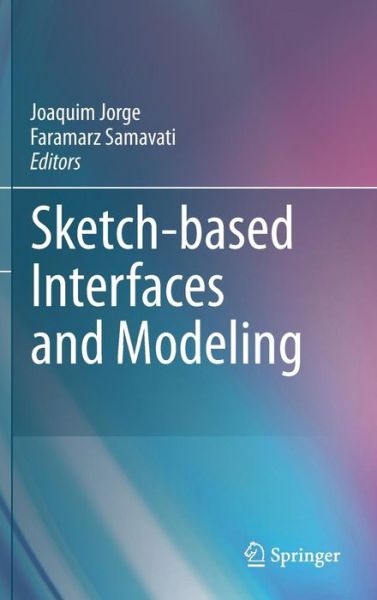 Cover for Joaquim Jorge · Sketch-based Interfaces and Modeling (Hardcover Book) [2011 edition] (2010)